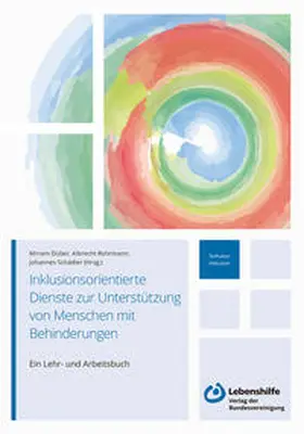 Düber / Rohrmann / Schädler |  Inklusionsorientierte Dienste zur Unterstützung von Menschen mit Behinderungen | Buch |  Sack Fachmedien