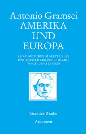 Gramsci / Barfuss |  Amerika und Europa | Buch |  Sack Fachmedien
