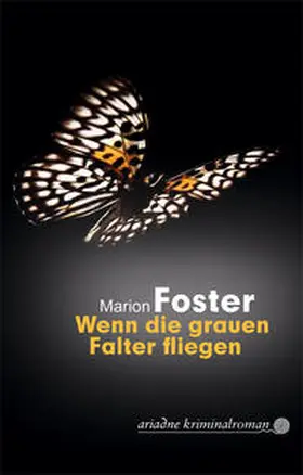 Foster |  Wenn die grauen Falter fliegen | Buch |  Sack Fachmedien