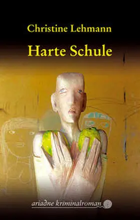 Lehmann |  Harte Schule | Buch |  Sack Fachmedien