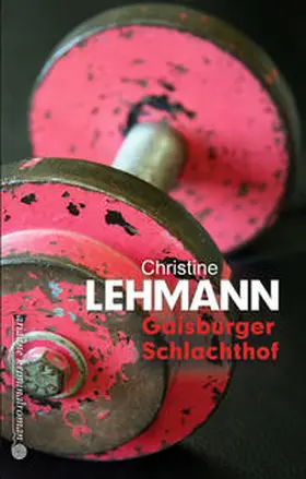 Lehmann |  Gaisburger Schlachthof | Buch |  Sack Fachmedien
