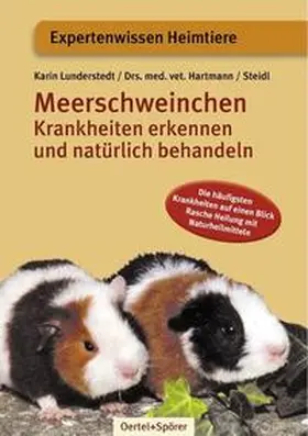 Lunderstedt |  Meerschweinchen. Krankheiten erkennen und natürlich behandeln | Buch |  Sack Fachmedien