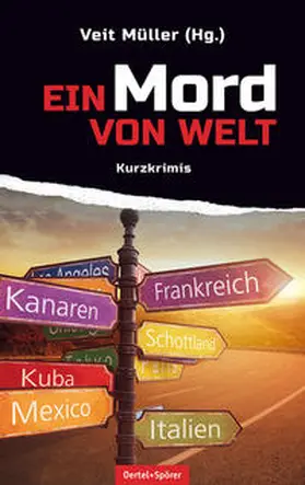 Müller |  Ein Mord von Welt | Buch |  Sack Fachmedien