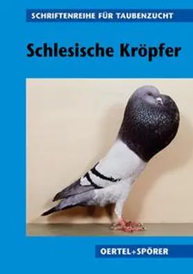 Berger |  Schlesische Kröpfer | Buch |  Sack Fachmedien