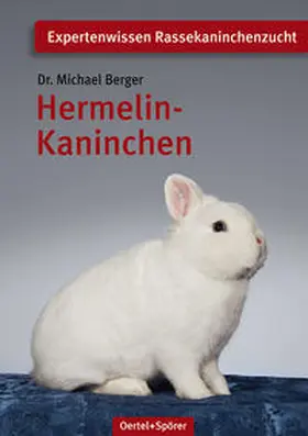 Berger |  Hermelin-Kaninchen | Buch |  Sack Fachmedien