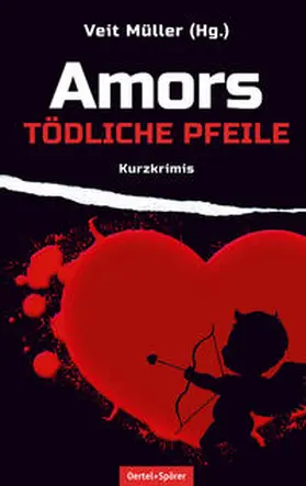 Müller |  Amors tödliche Pfeile | Buch |  Sack Fachmedien
