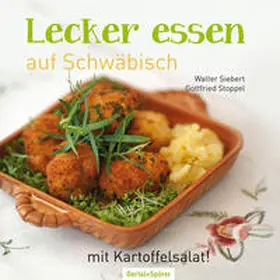 Siebert |  Lecker essen auf Schwäbisch | Buch |  Sack Fachmedien