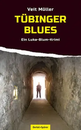 Müller |  Tübinger Blues | Buch |  Sack Fachmedien