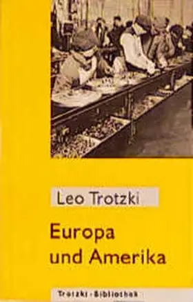 Trotzki | Europa und Amerika | Buch | 978-3-88634-076-7 | www2.sack.de