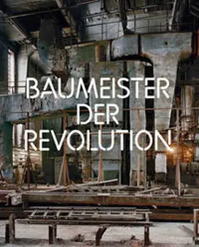 Cohen / Tsantsanoglou / Lodder |  Baumeister der Revolution | Buch |  Sack Fachmedien