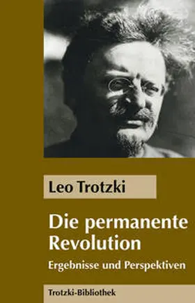 Trotzki | Die Permanente Revolution | Buch | 978-3-88634-135-1 | www2.sack.de