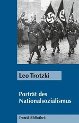 Trotzki |  Porträt des Nationalsozialismus | eBook | Sack Fachmedien