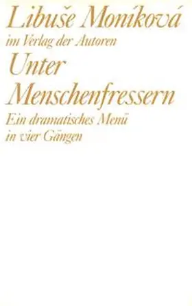 Moníková |  Unter Menschenfressern | Buch |  Sack Fachmedien