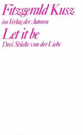 Kusz |  Let it be | Buch |  Sack Fachmedien
