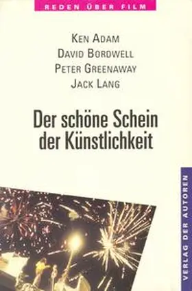 Adam / Greenaway / Lang |  Der schöne Schein der Künstlichkeit | Buch |  Sack Fachmedien