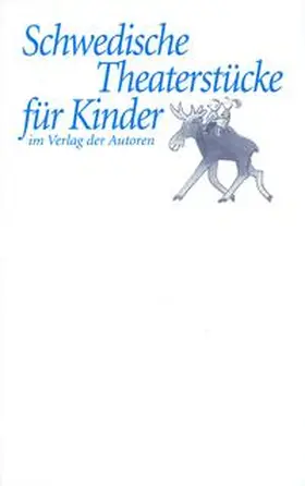 Fröse |  Schwedische Theaterstücke für Kinder | Buch |  Sack Fachmedien