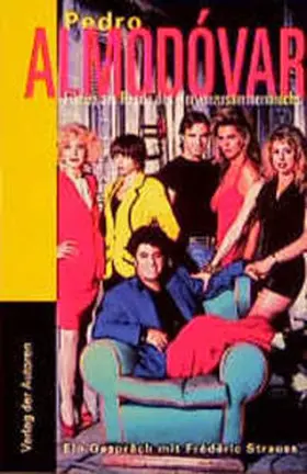 Almodóvar |  Filmen am Rande des Nervenzusammenbruchs | Buch |  Sack Fachmedien