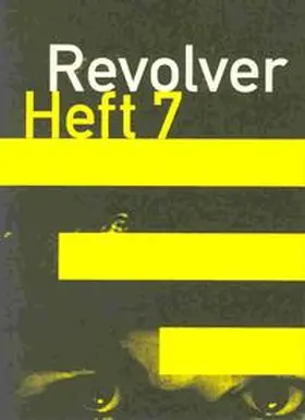 Börner / Heisenberg / Hochhäusler |  Revolver 7 | Buch |  Sack Fachmedien