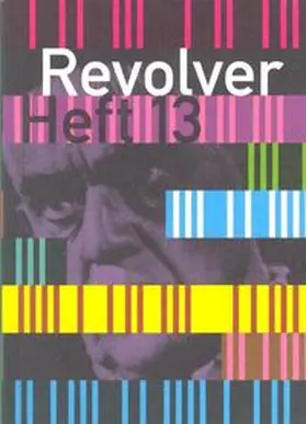 Börner / Heisenberg / Hochhäusler |  Revolver 13 | Buch |  Sack Fachmedien