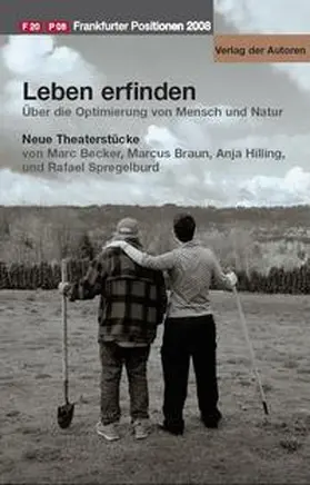 Becker / Braun / Hilling |  Leben erfinden. Frankfurter Positionen 2008 | Buch |  Sack Fachmedien