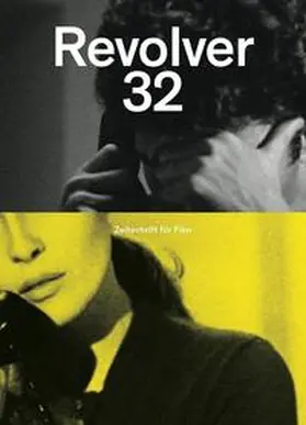 Heisenberg / Hochhäusler / Müller |  Revolver 32 | Buch |  Sack Fachmedien
