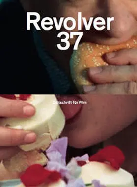 Heisenberg / Hochhäusler / Müller |  Revolver 37 | Buch |  Sack Fachmedien