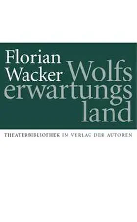 Wacker |  Wolfserwartungsland | Buch |  Sack Fachmedien