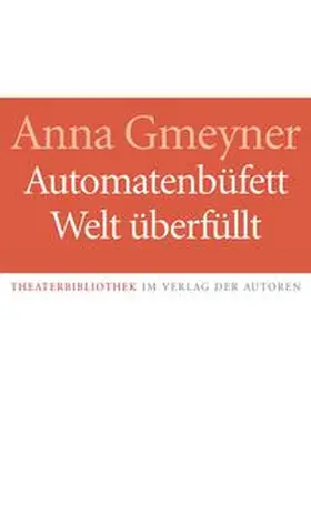Gmeyner |  Automatenbüfett / Welt überfüllt | Buch |  Sack Fachmedien