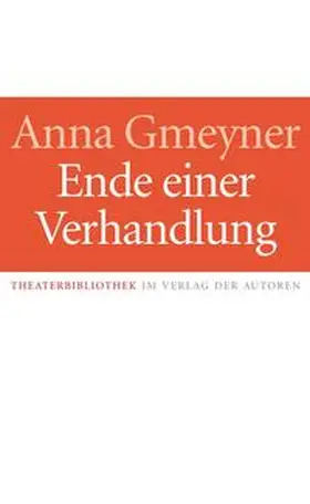 Gmeyner |  Ende einer Verhandlung | Buch |  Sack Fachmedien