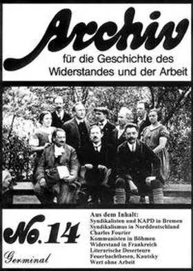  Archiv für die Geschichte des Widerstandes und der Arbeit / Archiv für die Geschichte des Widerstandes und der Arbeit | Buch |  Sack Fachmedien