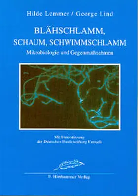 Lemmer / Lind |  Blähschlamm - Schaum - Schwimmschlamm | Buch |  Sack Fachmedien
