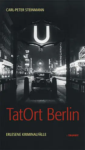 Steinmann |  TatOrt Berlin | Buch |  Sack Fachmedien