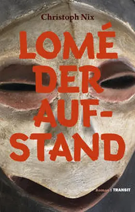 Nix |  Lomé - Der Aufstand | Buch |  Sack Fachmedien