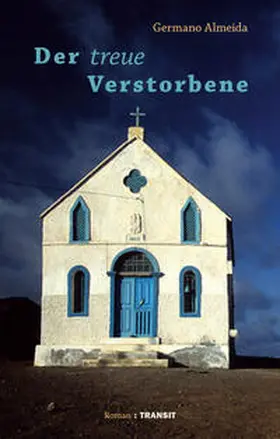 Almeida |  Der treue Verstorbene | Buch |  Sack Fachmedien