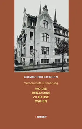 Brodersen |  Wo die Benjamins zu Hause waren | Buch |  Sack Fachmedien