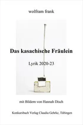 Frank |  Das kasachische Fräulein | Buch |  Sack Fachmedien