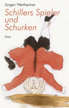 Wertheimer |  Schillers Spieler und Schurken | Buch |  Sack Fachmedien