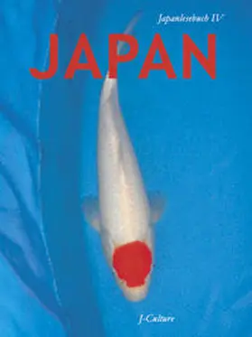 Berndt / Hopf / Fruehstueck |  J-Culture Japan-Lesebuch 4 | Buch |  Sack Fachmedien