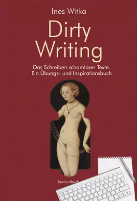 Witka |  Dirty Writing | eBook | Sack Fachmedien