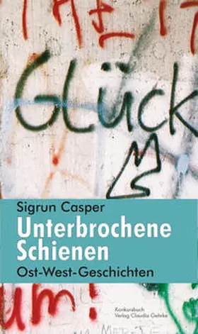 Casper |  Unterbrochene Schienen | Buch |  Sack Fachmedien