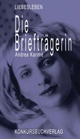 Karimé |  Die Briefträgerin | Buch |  Sack Fachmedien