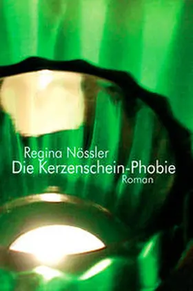 Nössler |  Die Kerzenschein-Phobie | Buch |  Sack Fachmedien