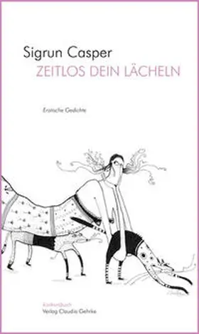 Casper |  Zeitlos dein Lächeln | Buch |  Sack Fachmedien