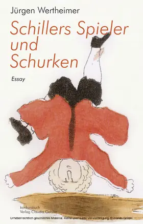 Wertheimer |  Schillers Spieler und Schurken | eBook | Sack Fachmedien