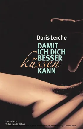Lerche |  Damit ich dich besser küssen kann | eBook | Sack Fachmedien