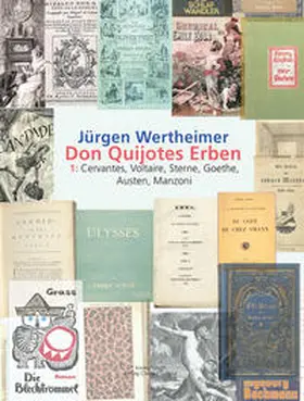 Wertheimer |  Don Quijotes Erben - Die Kunst des europäischen Romans | eBook | Sack Fachmedien