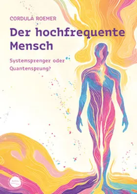 Roemer |  Der hochfrequente Mensch | Buch |  Sack Fachmedien