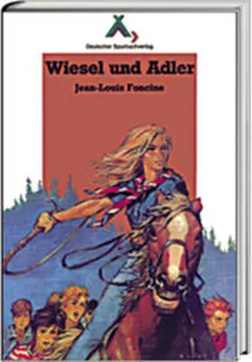 Foncine |  Wiesel und Adler | Buch |  Sack Fachmedien