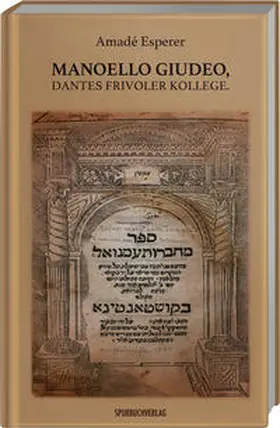 Esperer |  Manoello Giudeo, Dantes Frivoler Kollege | Buch |  Sack Fachmedien