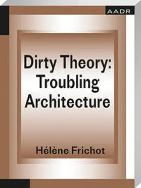 Frichot | Dirty Theory | Buch | 978-3-88778-564-2 | sack.de